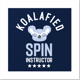 Koalafied Spin Instructor - Funny Gift Idea for Spin Instructors Posters and Art